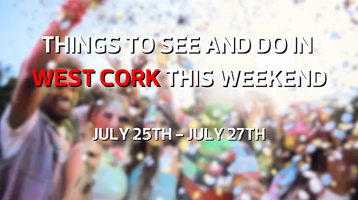 Five things to see and do in West Cork this weekend Image