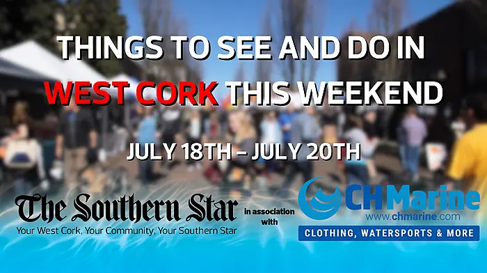 Five things to see and do in West Cork this weekend Image