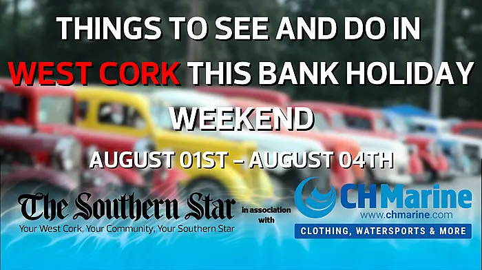 Five things to see and do in West Cork this bank holiday weekend Image