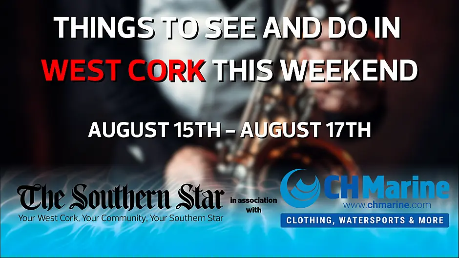 Five things to see and do in West Cork this weekend Image