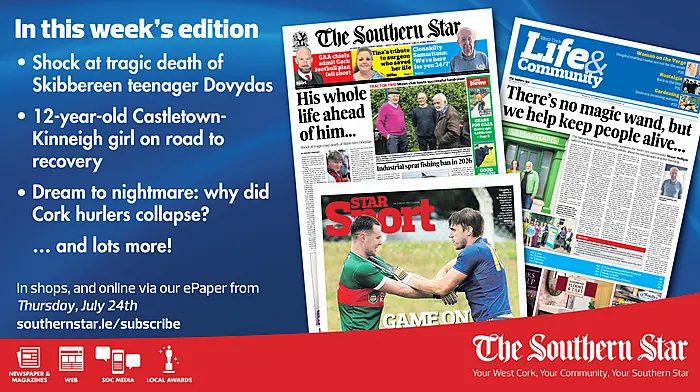 THE SOUTHERN STAR IS IN STORES NOW: Shock at tragic death of Skibbereen teenager Dovydas; Clonakilty Samaritans: ‘We’re here for you 24/7'; Dream to nightmare: why did Cork collapse? Image