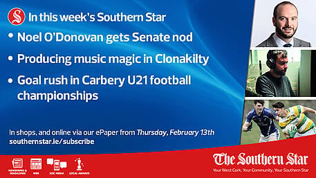 IN THIS WEEK'S SOUTHERN STAR: Noel O’Donovan gets Senate nod, Producing music magic in Clonakilty, Goal rush in Carbery U21 football championships; In shops and online via our ePaper from Thursday, February 13th Image