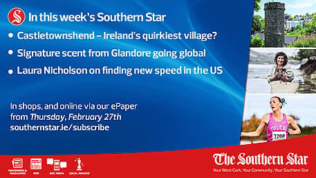 IN THIS WEEK'S SOUTHERN STAR: Is Castletownshend Ireland’s quirkiest village, Glandore perfumer going global, Laura Nicholson on finding new speed in the US; In shops and online via our ePaper from Thursday, February 27th Image