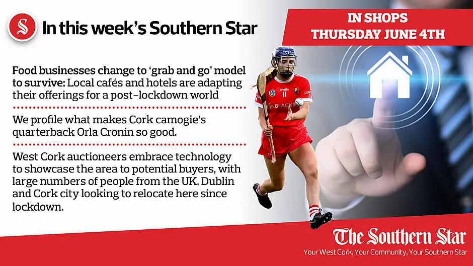 In this week's Southern Star: Food businesses change to ‘grab and go’ model to survive; We profile what makes Cork camogie's quarterback Orla Cronin so good; West Cork auctioneers embrace technology Image