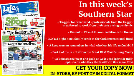 ‘Gaggin’ for broadband - professionals from the Gaggin area forced to work from their cars during pandemic; Dissent in FF and FG over coalition with Greens; WIN a 2 night hotel family break at the Cork International Hotel; A Leap woman remembers her dad who lost his life to Covid-19; We canvass the great and good of West Cork for their opinion on who they think will win Best in the West; Image