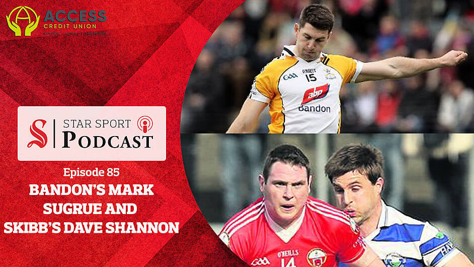 PODCAST: The GAA is back | Bandon's Mark Sugrue & Dave Shannon of O'Donovan Ross on the line Image