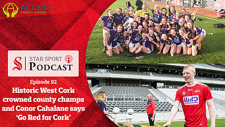 PODCAST: Historic West Cork ladies crowned county champions and Castlehaven's Conor Cahalane says ‘Go Red for Cork’ Image