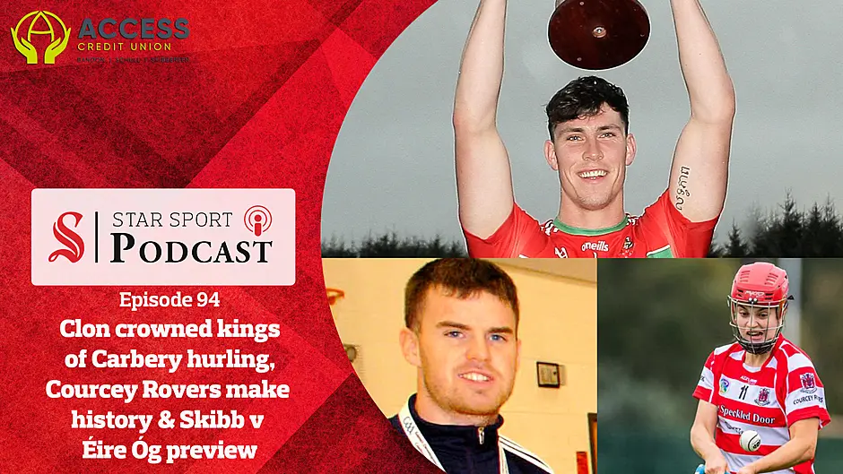 PODCAST: Clonakilty crowned kings of Carbery hurling, Courcey Rovers make history with camogie success & Skibbereen v  Éire Óg preview Image