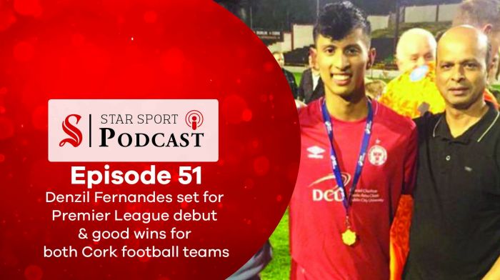 PODCAST: Denzil Fernandes set for Premier League debut & good wins for both Cork football teams Image