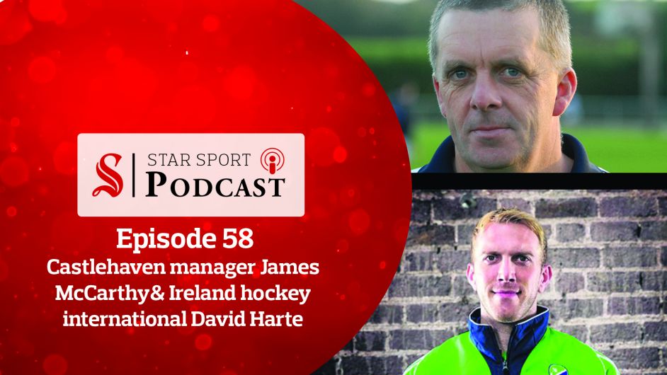 PODCAST: Ireland hockey player David Harte & Castlehaven manager James McCarthy Image