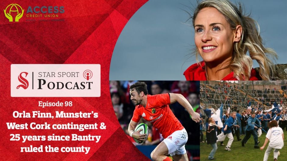 PODCAST: Orla Finn on Cork v Kerry, Munster’s West Cork contingent & 25 years since Bantry Blues' first county title Image