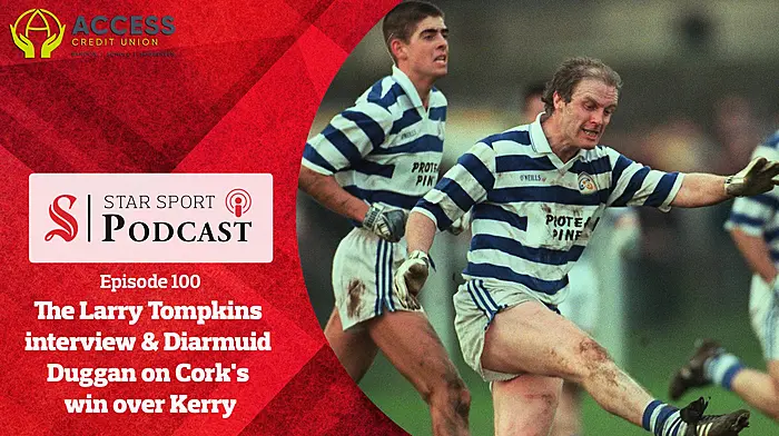 PODCAST: The Larry Tompkins interview & Diarmuid Duggan on Cork's last-gasp win over Kerry Image