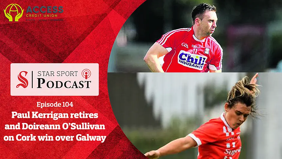 PODCAST: The Paul Kerrigan interview & Cork ladies book All Ireland final place despite venue debacle Image