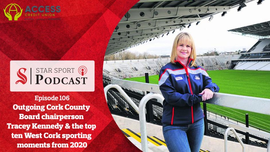 PODCAST: Outgoing Cork County Board chairperson Tracey Kennedy & the top ten West Cork sporting moments from 2020 Image