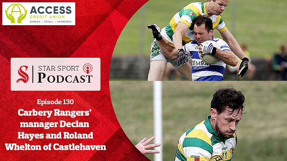 PODCAST: Carbery Rangers manager Declan Hayes and Roland Whelton of Castlehaven look ahead to the return of club football Image