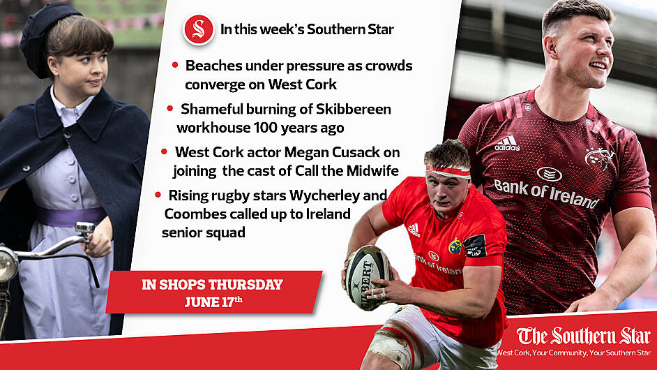 In this week's Southern Star: Beaches under pressure as crowds converge on West Cork, local actor Megan Cusack on joining the cast of Call the Midwife & rising rugby stars Wycherley and Coombes called up to Ireland senior squad Image