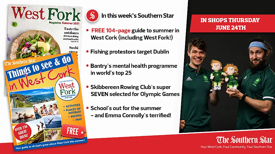 In this week's Southern Star: FREE 104-page guide to summer in West Cork, Fishing protestors target Dublin & Image