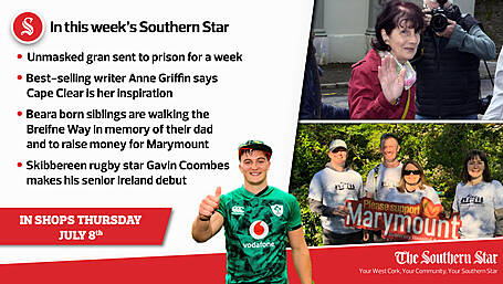 In this week's Southern Star: Unmasked gran sent to prison for a week, best-selling writer Anne Griffin says Cape Clear is her inspiration & Skibbereen rugby star Gavin Coombes makes his senior Ireland debut Image