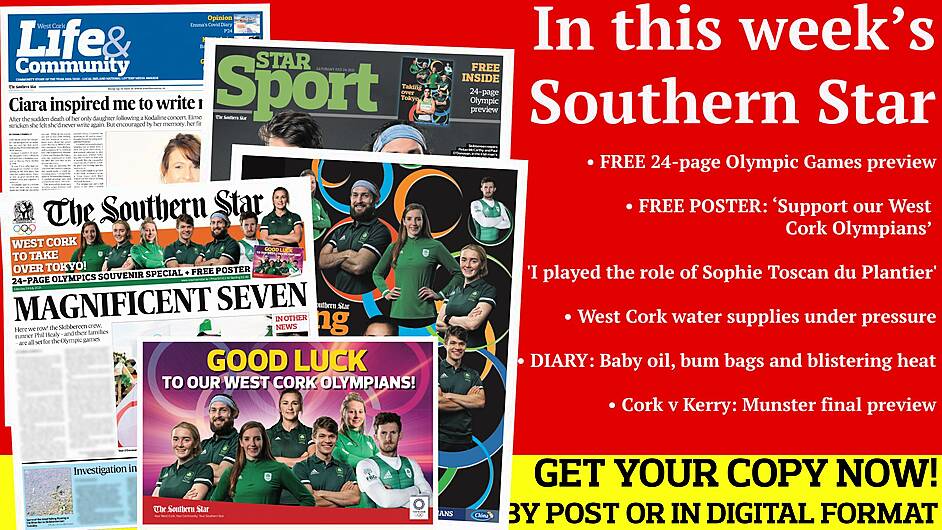 24-page Olympic Games preview magazine; FREE West Cork Olympians poster; 'I played the role of Sophie Toscan du Plantier'; West Cork water supplies under pressure; How Olympic athletes’ families will last the pace Image