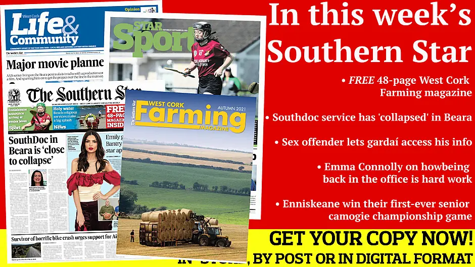 FREE 48-page West Cork Farming magazine; Southdoc service has 'collapsed' in Beara; Sex offender lets gardaí access his info; Major movie planned for Beara Image