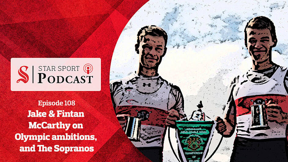 PODCAST: Jake & Fintan McCarthy on Olympic ambitions, injuries and The Sopranos Image