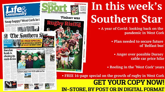A year of Covid; Plan needed to secure future of 'Belfast bus'; Anger over possible Dursey cable car price hike; FREE 16-page special on the growth of rugby in West Cork; Image