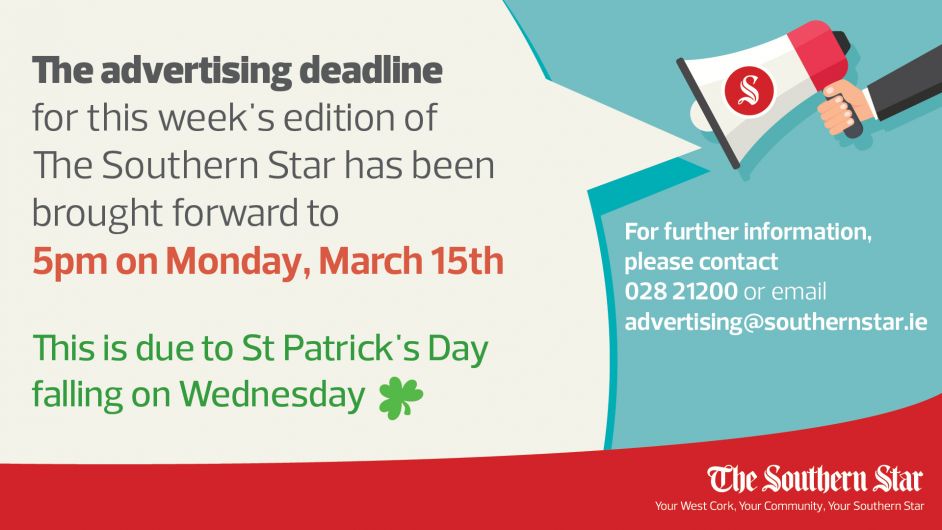 Advertising deadline for this week's Southern Star is Monday, March 15 at 5pm Image