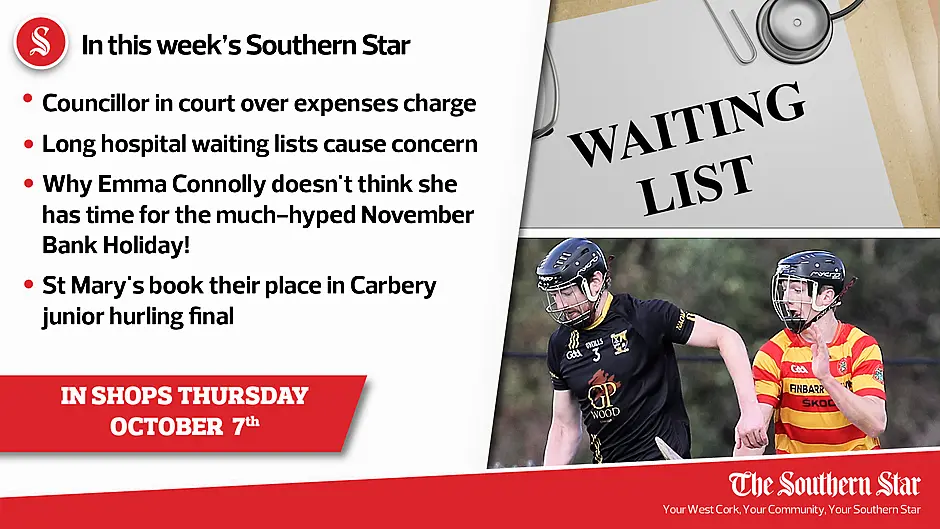 In this week's Southern Star: Councillor in court over expenses charge, long hospital waiting lists cause concern & why Emma Connolly doesn't think she has time for the much-hyped November Bank Holiday! Image