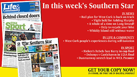 IN THIS WEEK'S SOUTHERN STAR: Rail plan for West Cork is back on track; Vigils held for Ashling Murphy; A whale of a time on Long Strand!; Help to recycle your bike; Whiddy Island still without water; West Cork people’s experiences during self-isolation; Ricken’s Rebels face Kerry in cup final; Dohenys v Castlehaven in U21A final; Dunmanway stretch lead in WCL Premier Image