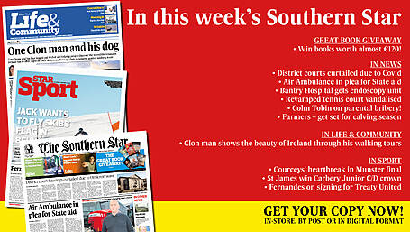 Win books worth almost €120!; District courts curtailed due to Covid; Air Ambulance in plea for State aid; Bantry Hospital gets endoscopy unit; Revamped tennis court vandalised; Colm Tobin on parental bribery!; Farmers, get set for calving season; Clon man shows the beauty of Ireland through his walking tours; Courceys’ heartbreak in Munster final; St James win Carbery Junior CD crown; Fernandes on signing for Treaty United Image