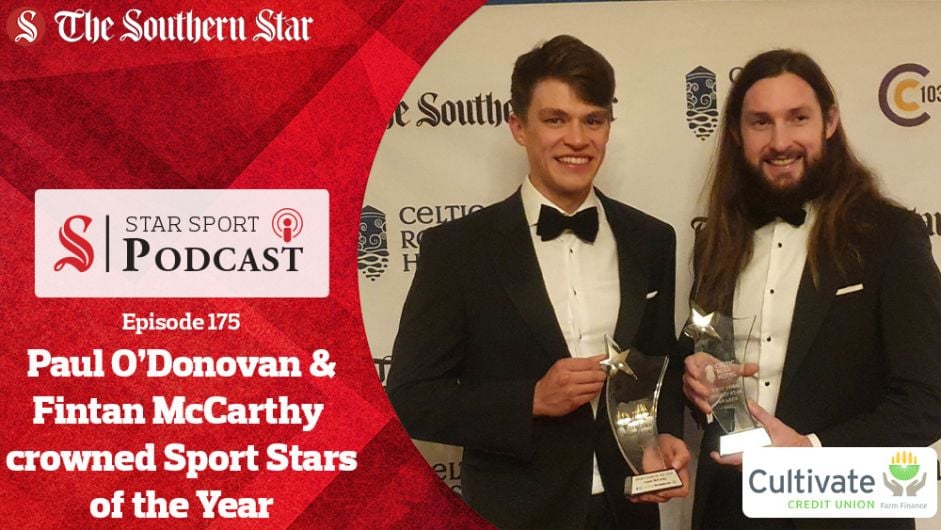 PODCAST: Fintan McCarthy and Paul O’Donovan on their Celtic Ross Hotel West Cork Sport Stars of the Year win PLUS Emily Hegarty, Hannah Sexton and Maeve O'Neill Image