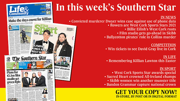 IN THIS WEEK'S SOUTHERN STAR: Convicted murderer Dwyer wins case against use of phone data; Olympic rowers crowned West Cork Sports Stars 2021; Billie Eilish’s West Cork roots; Film studio gets go-ahead in Skibb; Ballycotton pirates’ role in Collins murder; West Cork’s housing plans revealed; Win tickets to see David Gray in Cork; Remember Killian Lawton this Easter; Sports awards special; Sacred Heart win All-Ireland; Skibb women win another munster title; Bandon Grammar capture national crown Image