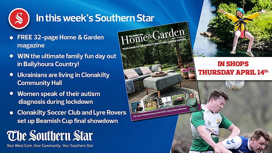In this week's Southern Star: FREE 32-page Home & Garden magazine, WIN the ultimate family fun day out in Ballyhoura Country & women speak of their autism diagnosis during lockdown Image