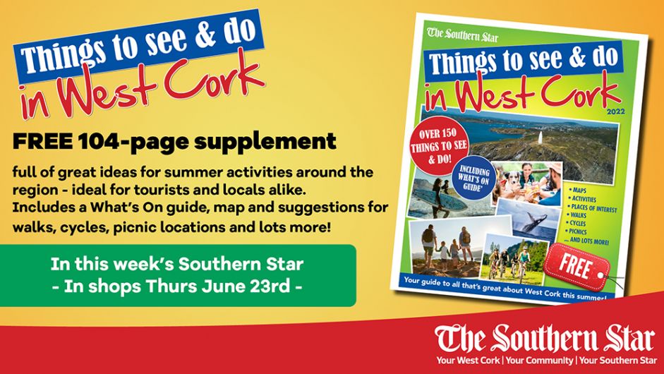 FREE 104-page Things to see & do in West Cork magazine OUT NOW Image