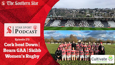 PODCAST: Great escape is on as Cork beat Down | Beara GAA with Joe Blake | The Skibbereen Women's Rugby story Image