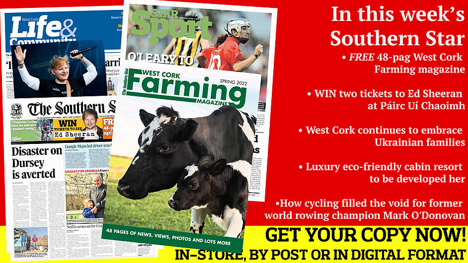 WIN two tickets to Ed Sheeran; FREE 48-page West Cork Farming magazine; The businesses that benefited from ITV series; West Cork continues to embrace Ukrainian families; The history of the Beara hotel set for massive revamp; How cycling filled the void for former world rowing champion Mark O'Donovan; Luxury eco-friendly cabin resort to be developed here Image