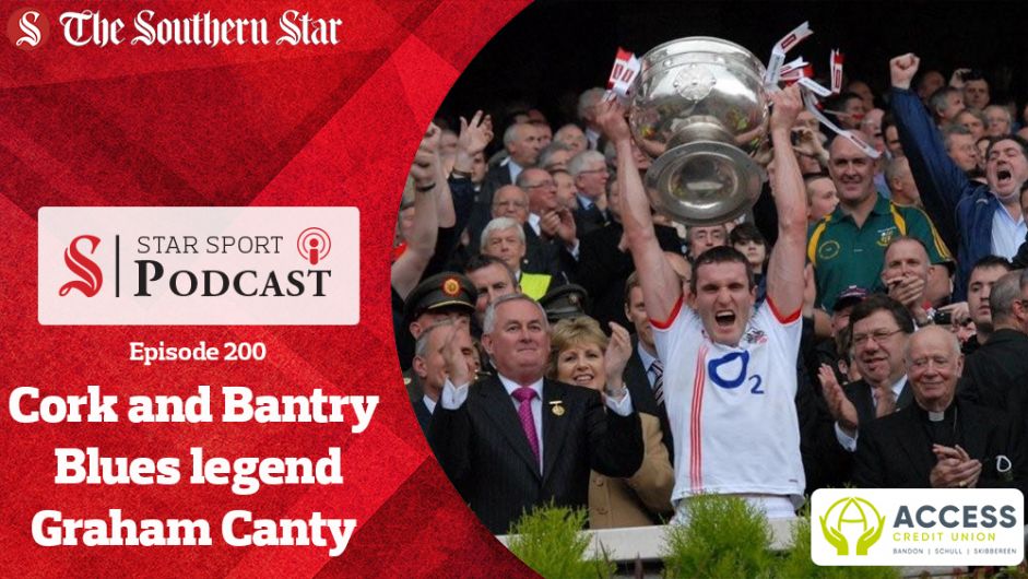 PODCAST: Cork and Bantry Blues legend Graham Canty joins us for our 200th episode! Image