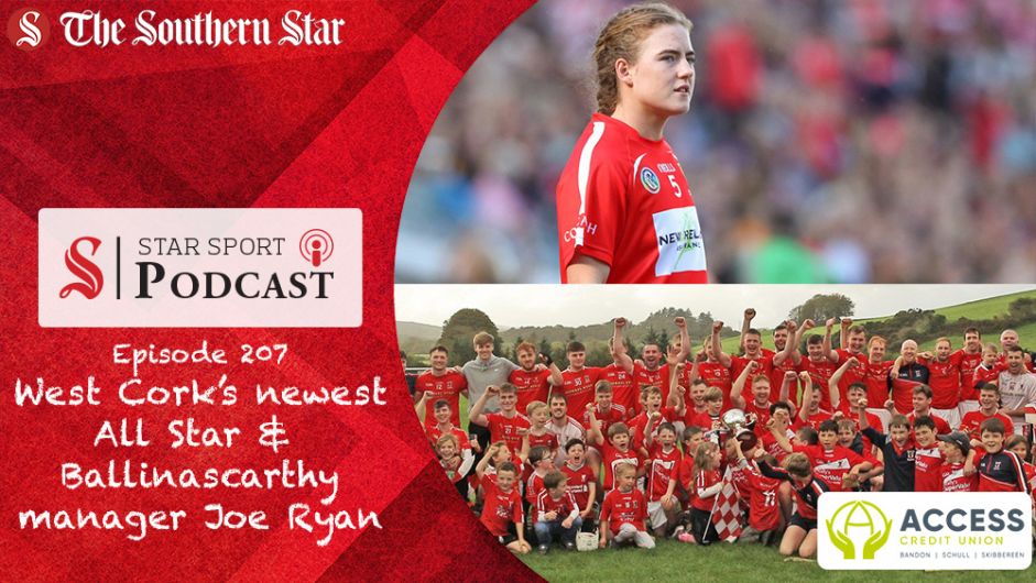 PODCAST: West Cork’s newest All Star Libby Coppinger &  Ballinascarthy manager Joe Ryan Image