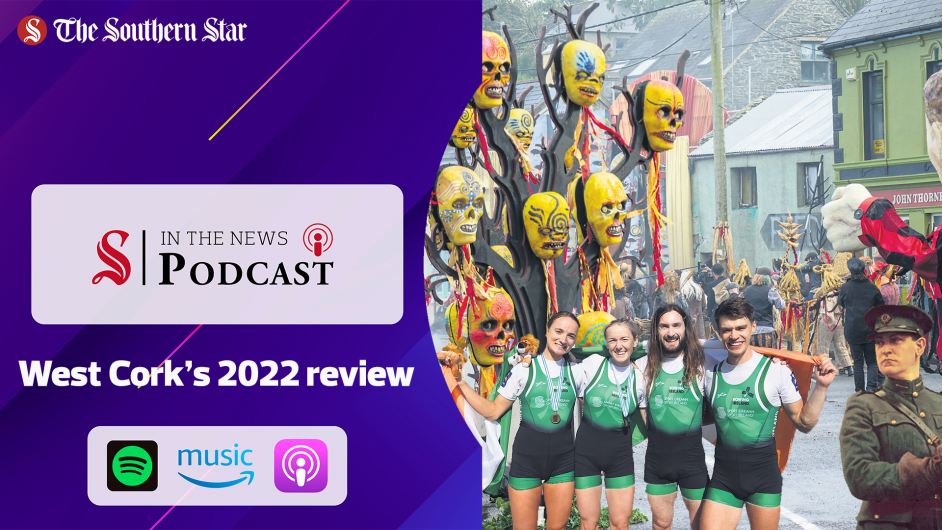 PODCAST: West Cork's 2022 review Image