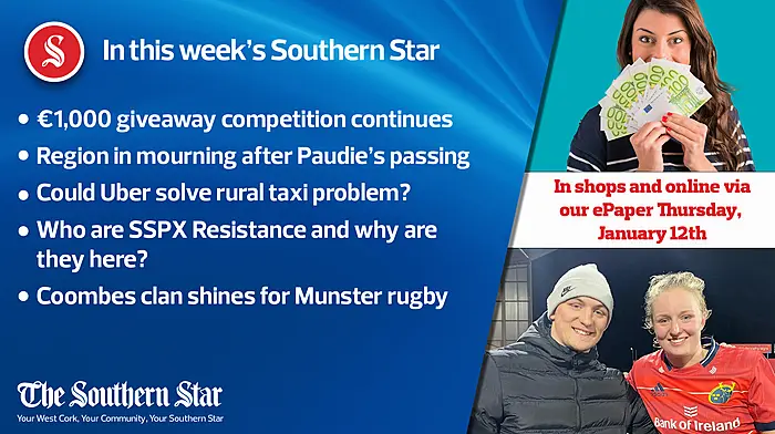 In this week's Southern Star: €1,000 giveaway competition continues; Region in mourning after Paudie's passing; Who are SSPX Resistance and why are they here? Image