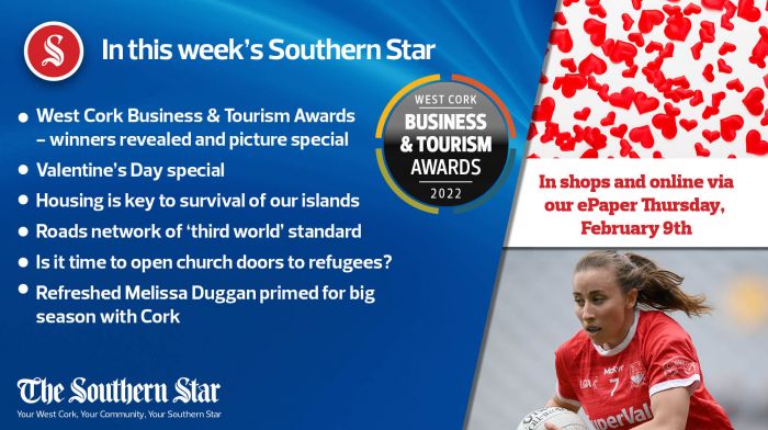 In this week's Southern Star: West Cork Business & Tourism Awards - winners revealed and photo special; Housing is key to survival of our islands; Is it time to open church doors to refugees? Image