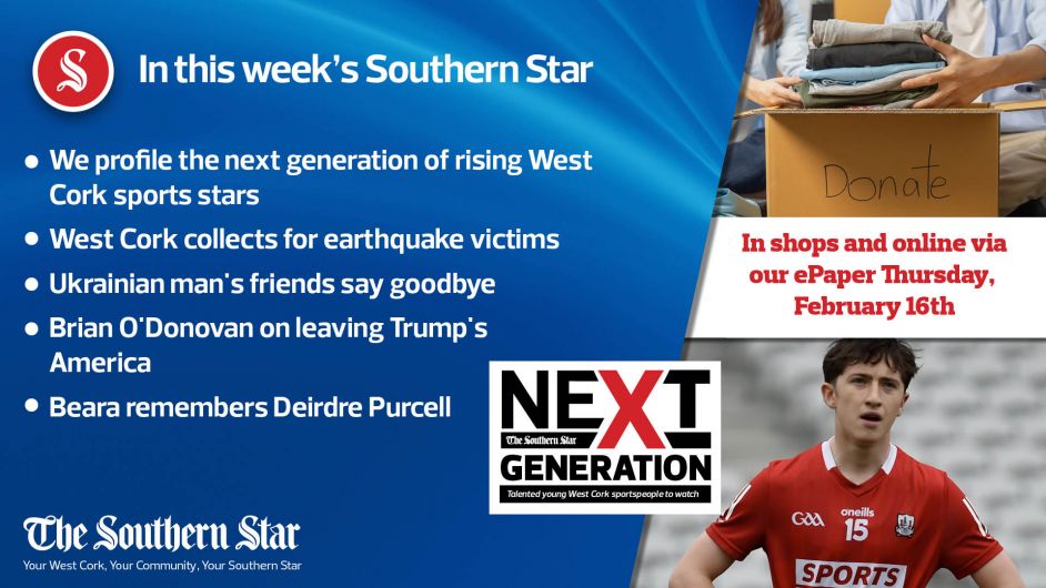 In this week's Southern Star: We profile the next generation of rising West Cork sports stars; West Cork collects for earthquake victims; Ukrainian man's friends say goodbye & more Image