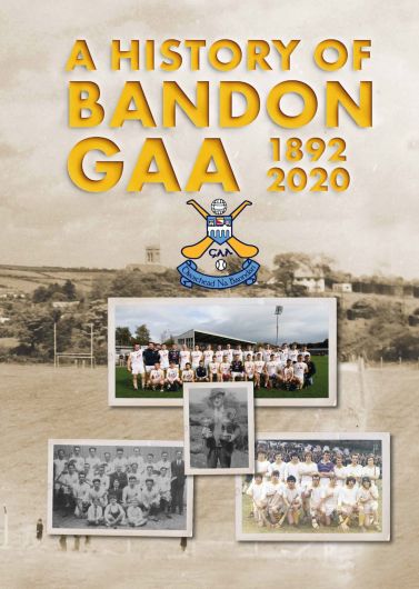 Bandon book charts GAA club’s story over 130 years Image