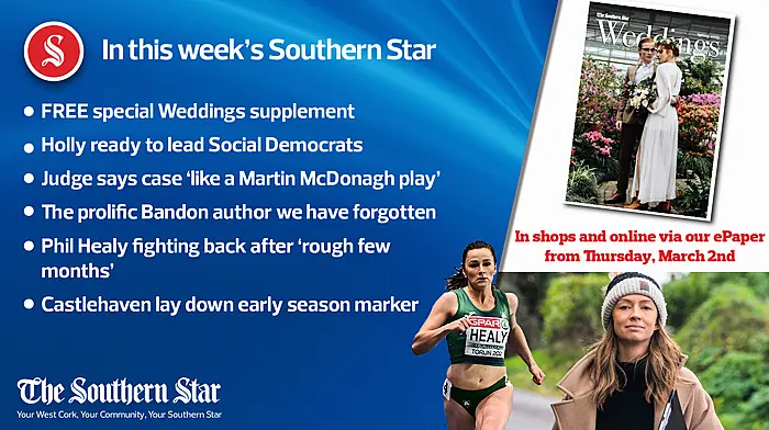 In this week's Southern Star: FREE special Weddings supplement, Holly ready to lead Social Democrats, Phil Healy fighting back after 'tough few months' & more Image