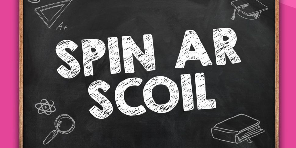 Spin Ar Scoil - ISSU Student E...