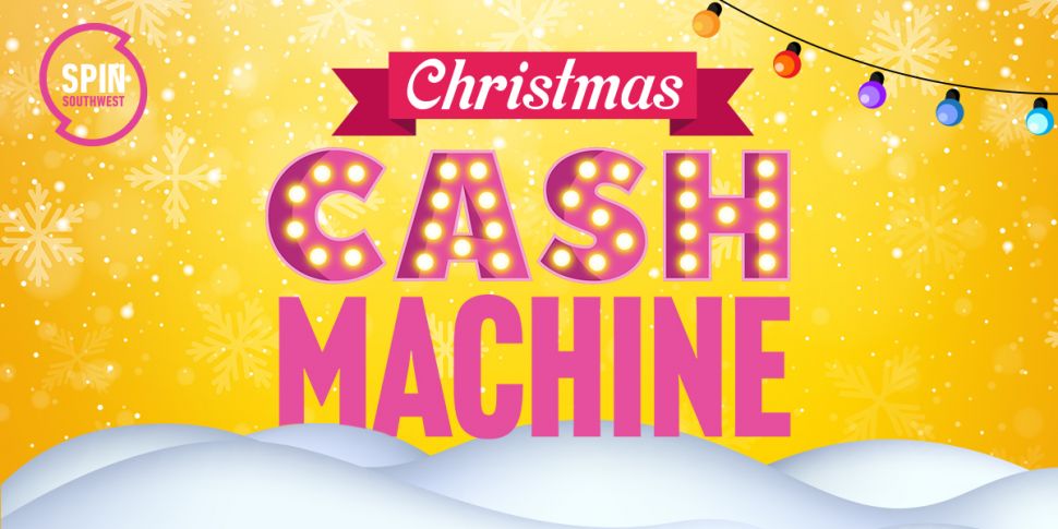 The SPIN Christmas Cash Machin...