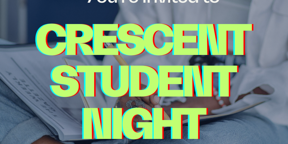 Crescent Student Night is back...