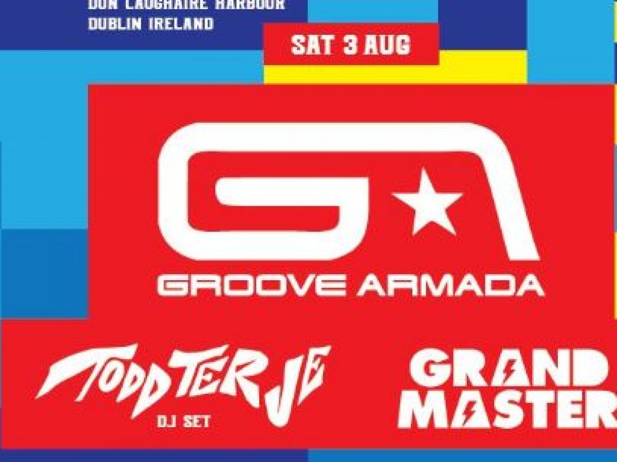 Groove Armada To Headline Dublin s Beatyard Festival