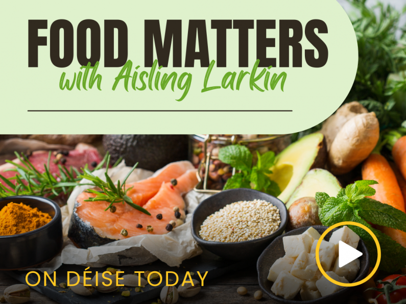 Food Matters with Aisling Larkin