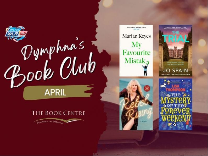 Four of the hottest bestsellers in Dymphna's April Book Club